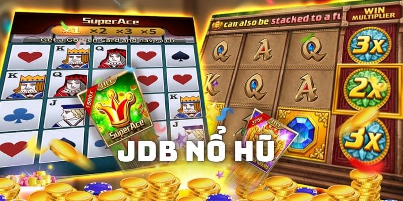 Các sản phẩm hót nhất JDB nổ hũ