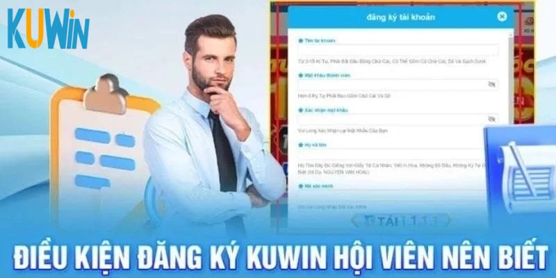 Điều kiện cần và đủ để đăng ký Kuwin