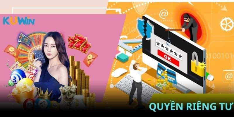 Vai trò của quyền riêng tư Kuwin